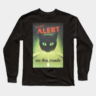 Keep Alert Long Sleeve T-Shirt